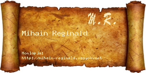 Mihain Reginald névjegykártya